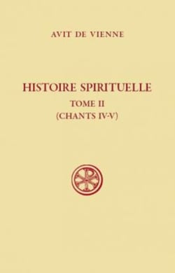 Histoire spirituelle Tome 2 - chants IV-V