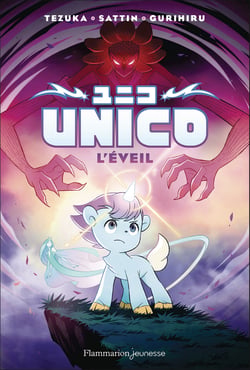 Unico Tome 1 : L'Éveil