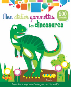 Les dinosaures - Mon atelier gommettes