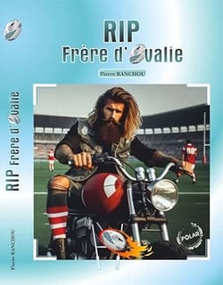 RIP Frère d'ovalie