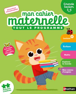 Mon cahier maternelle : Tout le programme - GS