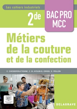 Les cahiers industriels Métiers de la couture et de la confection 2de Bac Pro (2025) - Pochette élève