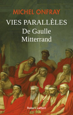 Vies parallèles - De Gaulle Mitterrand