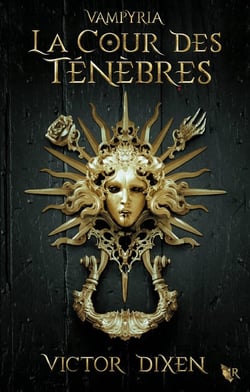 La Cour des Ténèbres (Vampyria : le cycle de Jeanne) - 1