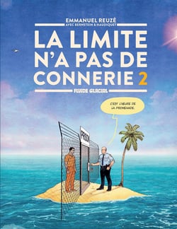 La Limite n'a pas de connerie Tome 2