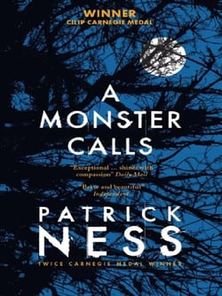 A Monster Calls : Award-winning dark fantasy novel about love, loss and hope - now a major movie available on Amazon Prime