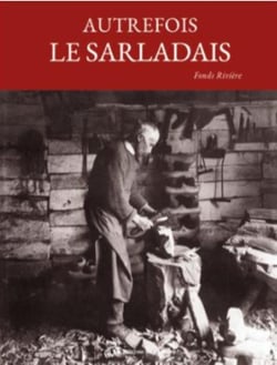 Autrefois, le Sarladais