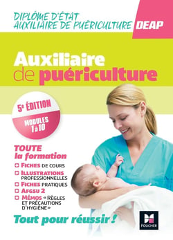 Tout-en-un DEAP : Diplôme d'État Auxiliaire de puériculture - IFAP : Modules 1 à 10 - Programme complet (édition 2025/2026)