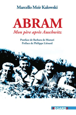 Abram. Mon père après Auschwitz