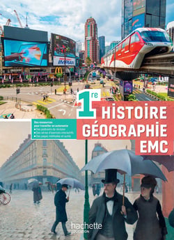 Histoire-Géographie EMC - 1re - Livre élève