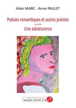 POÉSIES ROMANTIQUES ET AUTRES POÉSIES suivi de UNE ADOLESCENCE