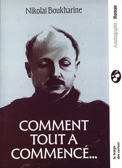 Comment tout a commencé : Autobiographie politique