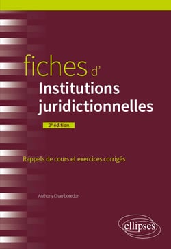 Fiches d'Institutions juridictionnelles