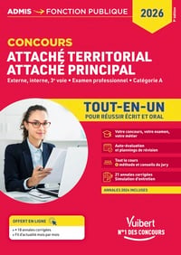 Concours Attaché territorial - Attaché principal - Catégorie A - Tout-en-un : Concours externe, interne, 3e voie et examen professionnel 2026-2027