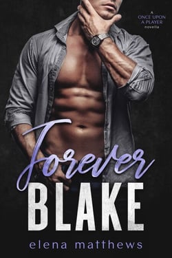 Forever Blake - Once Upon a Player, #3