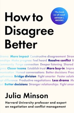 How To Disagree Better - 'The book we all need' ARTHUR C. BROOKS