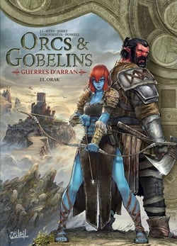 Orcs et Gobelins T21 - Guerres d'Arran - Orak