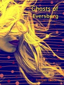 Ghosts of Eversburg