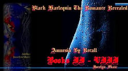 Black Harlequin The Romance Revealed: Amnesia By Recall - Black Harlequin The Romance Revealed