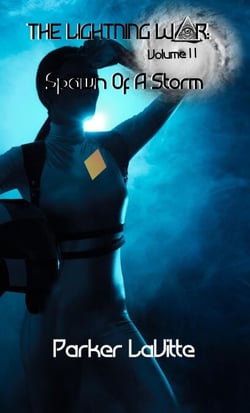 The Lighting War Spawn of a Storm - The Lightning War, #2