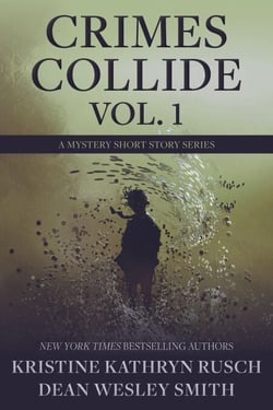Crimes Collide Vol. 1: A Mystery Short Story Series - Crimes Collide, #1