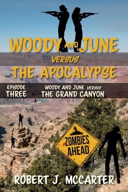 Woody and June versus the Grand Canyon - Woody and June Versus the Apocalypse, #3
