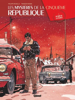 Les Mystères de la 5e République - Tome 05 - Au nom de la France