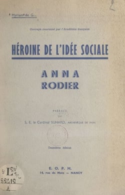 Anna Rodier - Héroïne de l'idée sociale