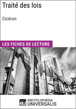 Traité des lois de Cicéron - Les Fiches de lecture d'Universalis