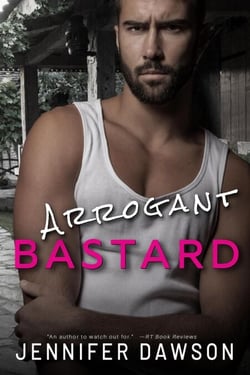 Arrogant Bastard - Bastard Series, #2