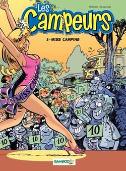 Les Campeurs - Tome 5 - Miss camping