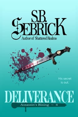 Deliverance - Assassin's Rising, #6