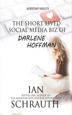 The Short-lived Social media biz of Darlene Hoffman - The Opportunity Saga