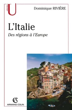 L'Italie - Des régions à l'Europe
