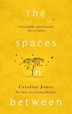 The Spaces In Between - The Story of an Eating Disorder