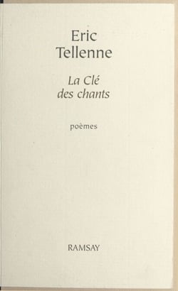 La clé des chants - Poèmes