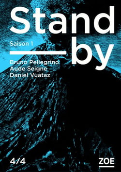 Stand-by - Saison 1, épisode 4 - Saison 1, épisode 4