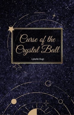 Curse of the Crystal Ball - Crystal Ball Series, #1