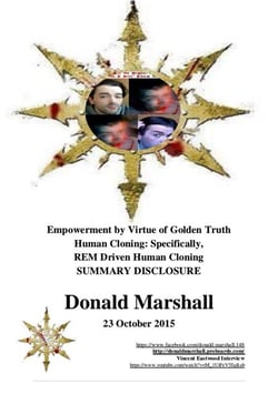 Empowerment by Virtue of Golden Truth, Human Cloning: Specifically, REM Driven Human Cloning, Summary Disclosure