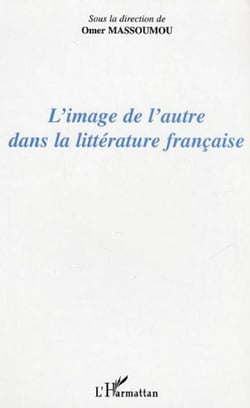 L'image de l'autre dans la littérature française