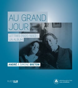Au grand jour - Lettres (1920-1930) - un album