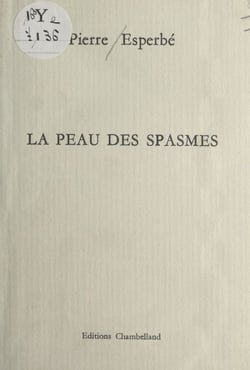 La peau des spasmes
