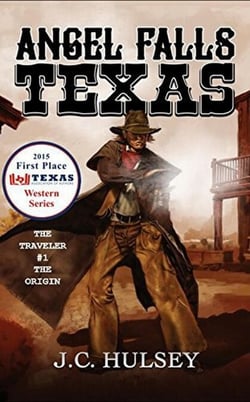 Angel Falls, Texas The Traveler # 1 - The Origin - The Traveler Series, #1