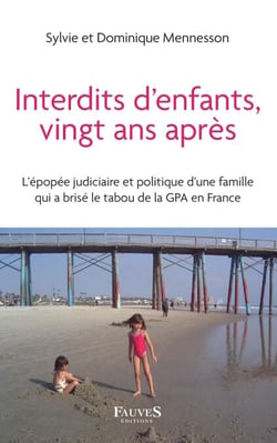 Interdits d'enfants, vingt ans après - GPA EN FRANCE