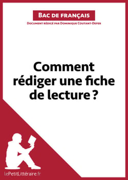 Comment rédiger une fiche de lecture? (Bac de français) - Méthodologie lycée - Réussir le bac de français