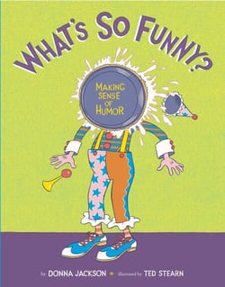 What's So Funny? - Making Sense of Humor