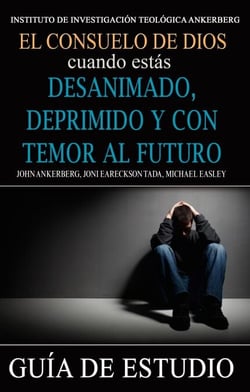 El Consuelo de Dios Cuando Estás Desanimado, Deprimido y con Temor al Futuro