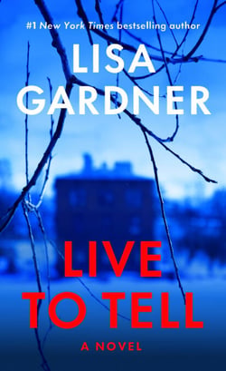 Live to Tell - A Detective D. D. Warren Novel