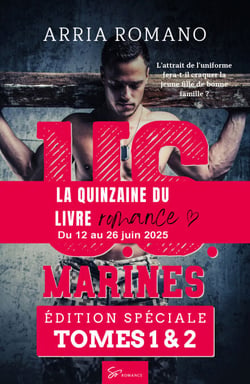 U.S. Marines – Le temps d’une permission &amp; Plus aucun rempart entre nous - Romance militaire intense – Passion, danger et émotions au cœur des Marines