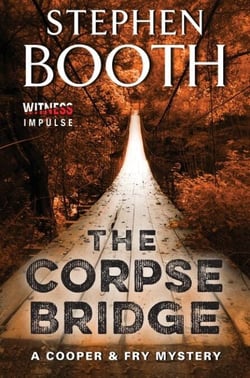 The Corpse Bridge - A Cooper &amp; Fry Mystery